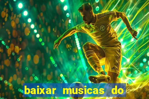 baixar musicas do roberto carlos